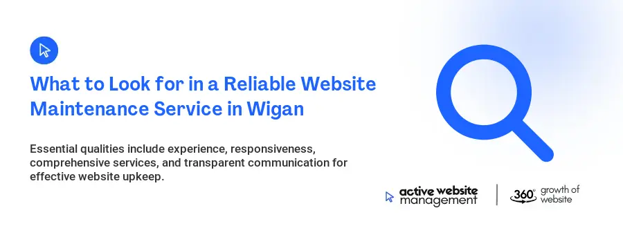 What to Look for in a Reliable Website Maintenance Service in Wigan