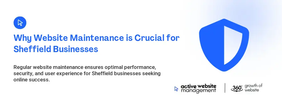 Why Website Maintenance is Crucial for Sheffield Businesses