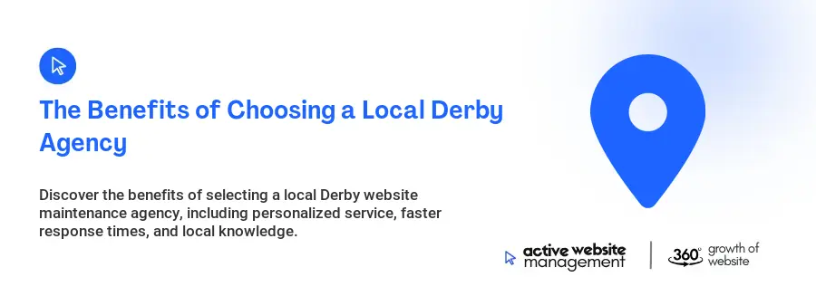 The Benefits of Choosing a Local Derby Agency