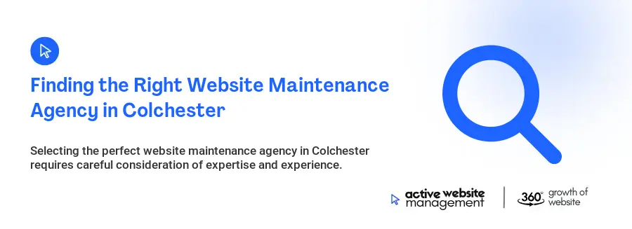 Finding the Right Website Maintenance Agency in Colchester