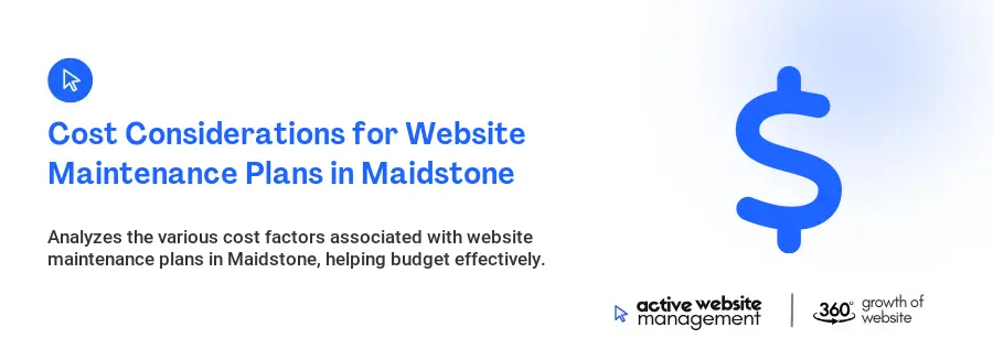 Cost Considerations for Website Maintenance Plans in Maidstone