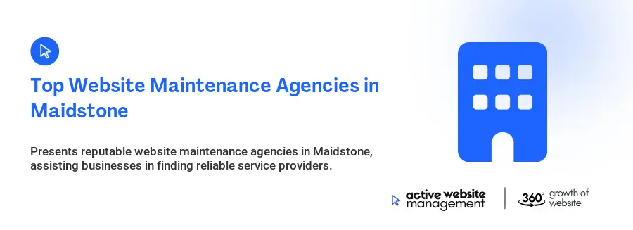 Top Website Maintenance Agencies in Maidstone